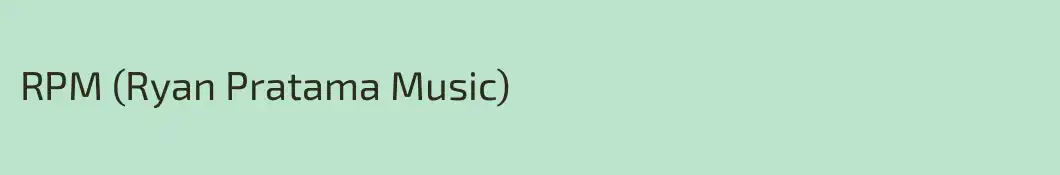 RPM (Ryan Pratama Music)